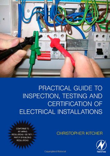 Обложка книги Practical Guide to Inspection Testing and Certification of Electrical Installations Conforms to