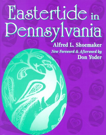Обложка книги Eastertide in Pennsylvania: A Folk-Cultural Study