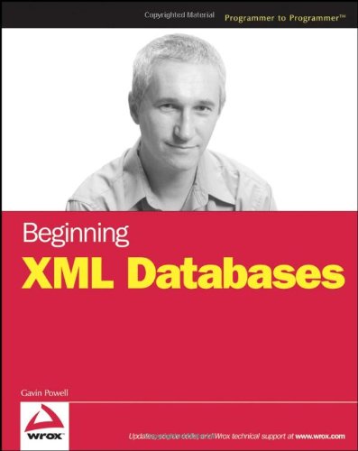 Обложка книги Beginning XML Databases (Wrox Beginning Guides)