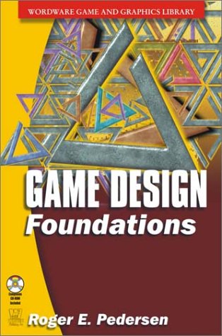 Обложка книги Game Design Foundations Tillganglig for anvandare inom Stockholms universitet