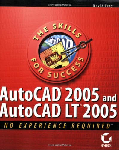 Обложка книги AutoCAD 2005 and AutoCAD LT 2005: no experience required