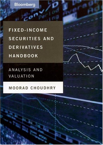 Обложка книги Fixed-income securities and derivatives handbook: analysis and valuation