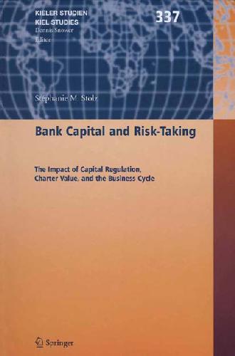 Обложка книги Bank Capital and Risk-Taking [electronic resource]: The Impact of Capital Regulation, Charter Value, and the Business Cycle