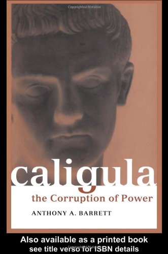 Обложка книги Caligula. The corruption of power