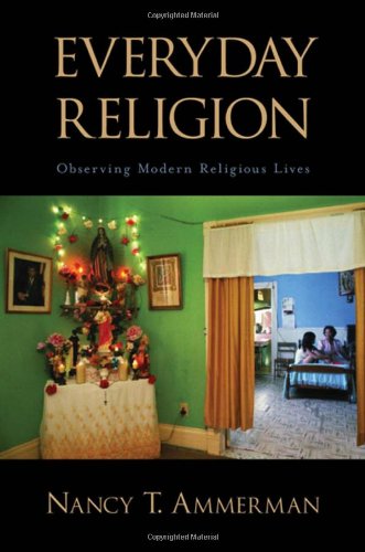 Обложка книги Everyday Religion: Observing Modern Religious Lives