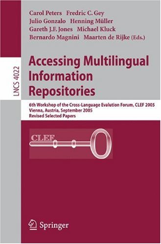 Обложка книги Accessing Multilingual Information Repositories, 6 conf., CLEF 2005