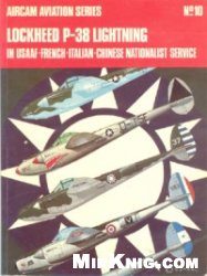 Обложка книги Lockheed P-38 Lightning in USAAF, French, Italian, Chinese Nationalist Service