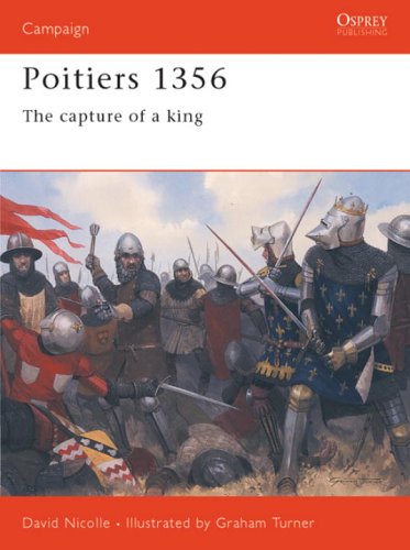 Обложка книги Poitiers 1356: The Capture Of A King