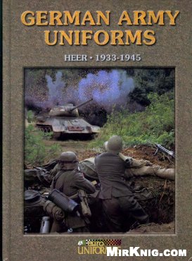 Обложка книги German Army Uniforms (Heer) 1933-1945