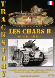 Обложка книги Les Chars B: B1 - B1 Bis - B1 Ter
