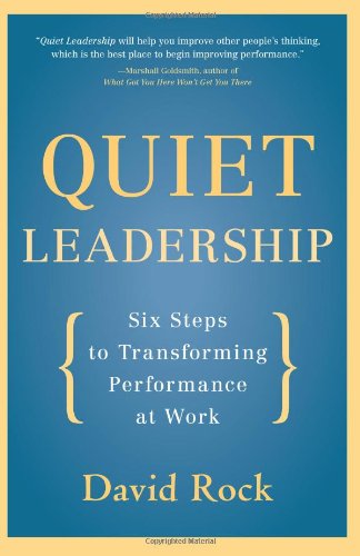 Обложка книги Quiet Leadership: Six Steps to Transforming Performance at Work