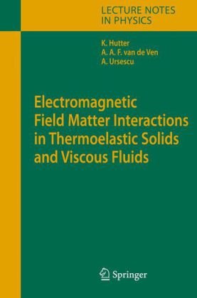 Обложка книги Electromagnetic Field Matter Interactions in Thermoelastic Solids and Viscous Fluids