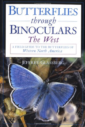 Обложка книги Butterflies Through Binoculars: The West: a Field Guide to the Butterflies of Western North America