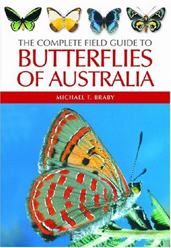 Обложка книги The Complete Field Guide to Butterflies of Australiа