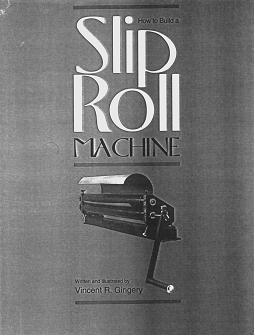 Обложка книги Vincent R Gingery How to Build a Slip Roll Machine