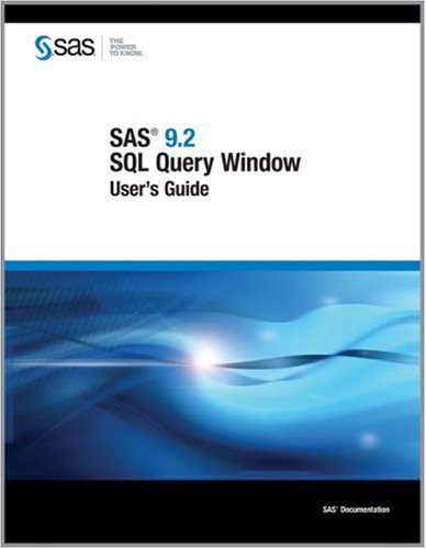 Обложка книги SAS 9.2 SQL Query Window User's Guide