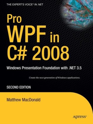 Обложка книги Pro WPF in C# 2008: Windows Presentation Foundation with .NET 3.5