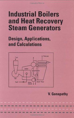 Обложка книги Industrial Boilers and Heat Recovery Steam Generators: Design, Applications, and Calculations