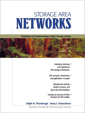 Обложка книги Storage Area Networks: Designing and Implementing a Mass Storage System
