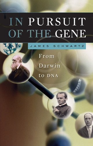 Обложка книги In Pursuit of the Gene: From Darwin to DNA