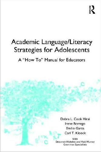 Обложка книги Academic Language Literacy Strategies for Adolescents A How-To Manual for Educators