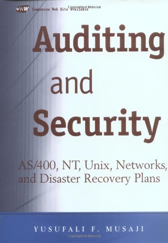 Обложка книги Auditing and Security: AS/400, NT, UNIX, Networks, and Disaster Recovery Plans