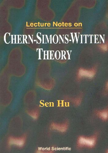 Обложка книги Lecture Notes On Chern-Simons-Witten Theory