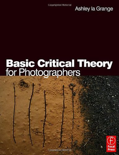 Обложка книги Basic Critical Theory for Photographers