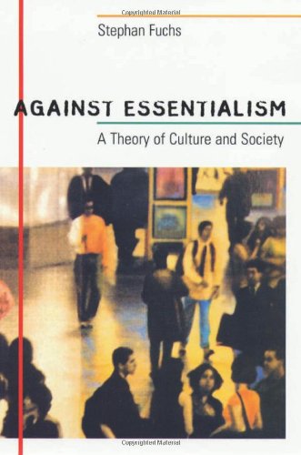 Обложка книги Against Essentialism: A Theory of Culture and Society