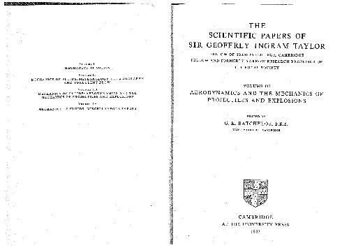 Обложка книги The Scientific Papers of Sir Geoffrey Ingram Taylor (Aerodynamics and the Mechanics of Projectiles and Explosions)