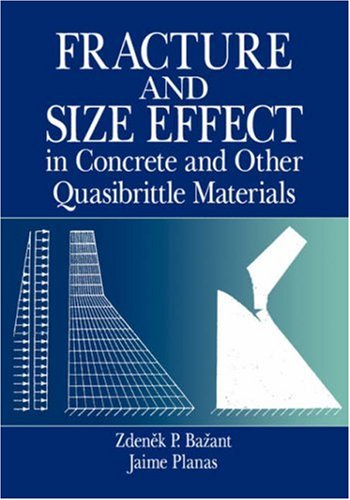 Обложка книги Fracture and Size Effect in Concrete and Other Quasibrittle Materials