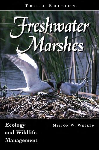 Обложка книги Freshwater Marshes: Ecology and Wildlife Management (Wildlife Habitats, Vol 1)