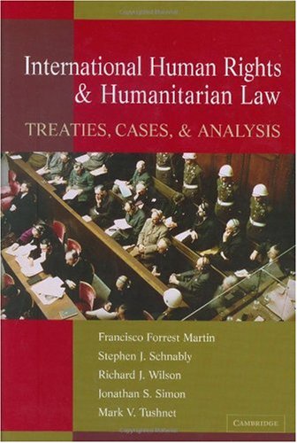 Обложка книги International Human Rights and Humanitarian Law: Treaties, Cases, and Analysis
