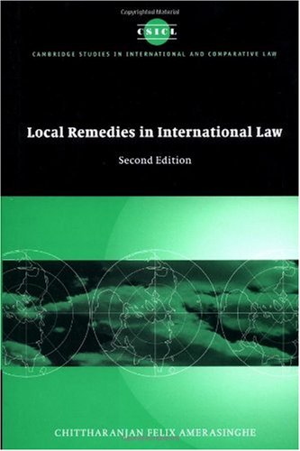 Обложка книги Local Remedies in International Law (Cambridge Studies in International and Comparative Law)