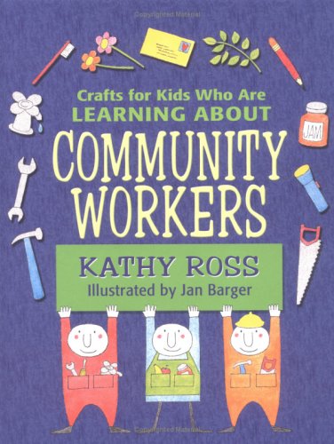 Обложка книги Community Workers (Crafts for Kids Who Are Learning About…)