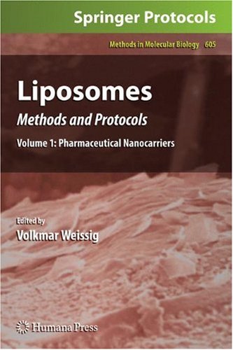 Обложка книги Liposomes: Methods and Protocols, Volume 1: Pharmaceutical Nanocarriers (Methods in Molecular Biology)