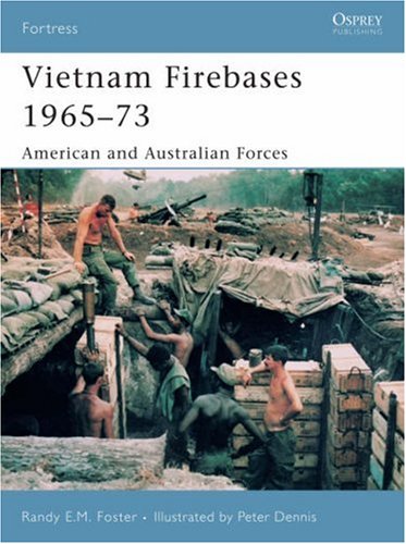 Обложка книги Vietnam Firebases 1965-73. American and Australian Forces