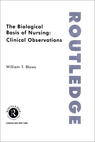 Обложка книги The Biological Basis of Nursing: Clinical Observations