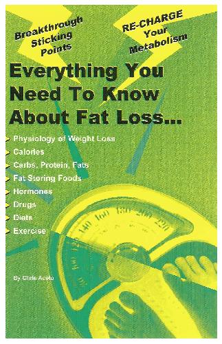 Обложка книги Everything You Wanted To Know About Fat Loss