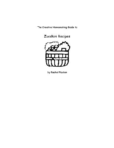 Обложка книги Creative Homemaking Guide to Zucchini Recipes