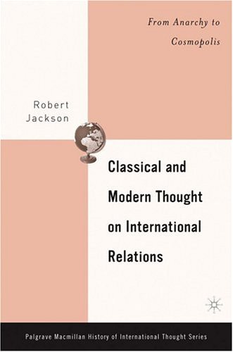 Обложка книги Classical and Modern Thought on International Relations