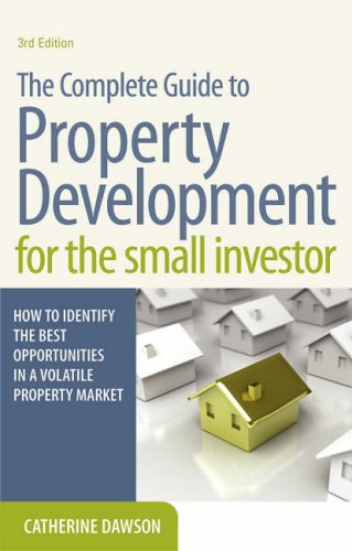 Обложка книги The Complete Guide to Property Development for the Small Investor