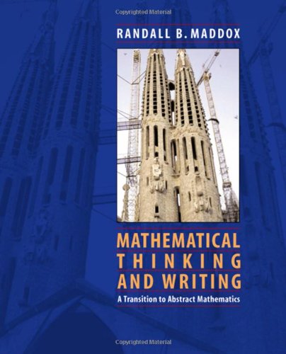 Обложка книги Mathematical Thinking and Writing: A Transition to Higher Mathematics