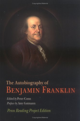 Обложка книги The Autobiography of Benjamin Franklin: Penn Reading Project Edition