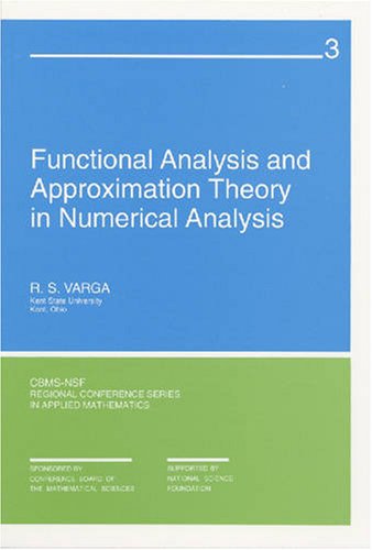 Обложка книги Functional Analysis and Approximation Theory in Numbers (CBMS-NSF Regional Conference Series in Applied Mathematics)