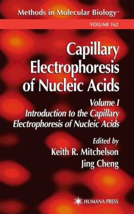 Обложка книги Capillary Electrophoresis of Nucleic Acids. Introduction to the Capillary Electrophoresis