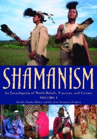 Обложка книги Shamanism: An Encyclopedia of World Beliefs, Practices, and Culture (2 Volume Set)
