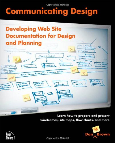 Обложка книги Communicating Design: Developing Web Site Documentation for Design and Planning 