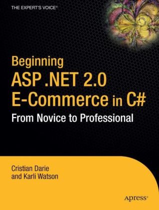 Обложка книги Beginning ASP.NET 2.0 E-Commerce in C# 2005: From Novice To Professional