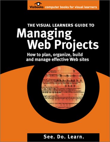 Обложка книги The Visual Learner's Guide to Managing Web Projects